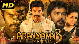 Aranmanai 3  साउथ हॉरर कॉमेडी हिंदी डब मूवी  Arya Sundar C Raashii Khanna Andrea Jeremiah [upl. by Alesandrini]