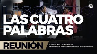 Las cuatro palabras 24 Feb 2017  CELEBRACIÓN PENTECOSTÉS DE AVIVAMIENTO [upl. by Rochette]