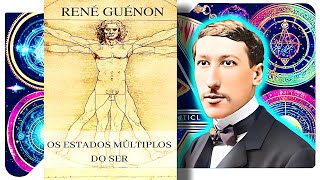 Os Estados Múltiplos do Ser  René Guénon [upl. by Nyrb389]