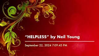 “HELPLESS” by Neil Young [upl. by Ateekal]