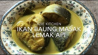 Ikan Baung Masak Lemak Cili Api [upl. by Dranoel]