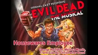 Evil Dead The Musical  Housewares Employee VR Karaoke [upl. by Coridon]