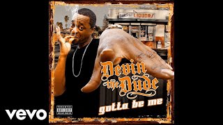 Devin the Dude  Fuckha [upl. by Derril]