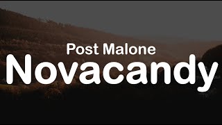 Post Malone  Novacandy Clean Lyrics [upl. by True674]