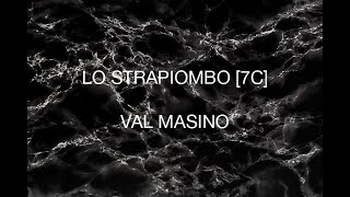 Val Masino  Lo strapiombo 7c [upl. by Wanda]