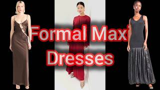 Formal maxi dresses from Luxury Dress Shopbop  monica fashion google [upl. by Niklaus933]