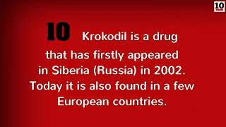 10 Facts About The Drug Krokodil [upl. by Aramot]