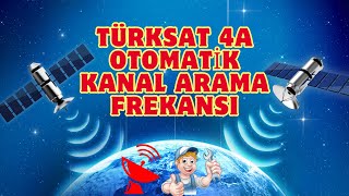 TÜRKSAT 4A OTOMATİK KANAL ARAMA FREKANSI 2024 [upl. by Alamap991]