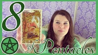 8 Eight of Pentacles Tarot Card Meaning Upright amp Reversed [upl. by Etnuhs]