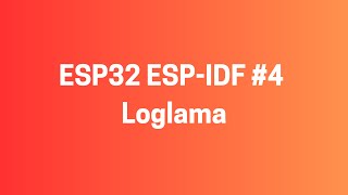 ESP32 ESPIDF 4 Loglama [upl. by Nelram592]