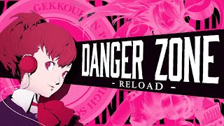 Persona 3 Reload  Danger Zone Reload Arrange [upl. by Elsinore]