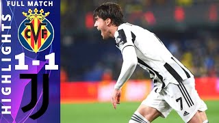 Villarreal vs Juventus 11  Extended Highlights All Goals  Uefa Champions League  Feb 22 2022 [upl. by Ard917]