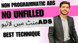 Non Programmatic Ads Setup Ads live in 10 Minutes  Non programmatic Ads setup Adx [upl. by Malvin390]