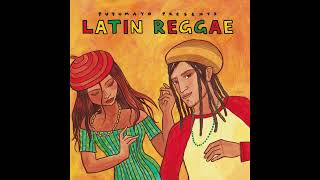 Latin Reggae Official Putumayo Version [upl. by Nanine322]