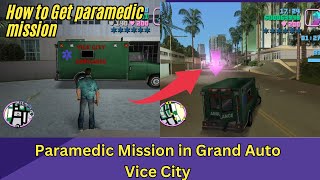 How to Complete Paramedic Missions in GTA Vice City Tips and Tricks Paramedic Missions Guide GTA [upl. by Minette]