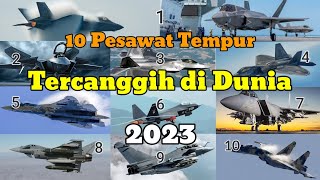 10 Pesawat Tempur Tercanggih di Dunia [upl. by Bambi688]