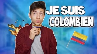 JE SUIS COLOMBIEN  IRL   Clichés   FUN [upl. by Rustin]