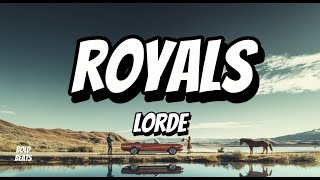 Lorde  Royals Official Lyrics Video  Indie Pop Anthem [upl. by Enorel933]