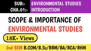 ENVIRONMENTAL STUDIES  MEANING SCOPE AND IMPORTANCE FOR BCOM  BSc  BA  BBM  BCA 2nd SEMESTER [upl. by Lanuk]