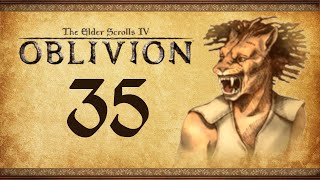 Lets Play Oblivion Again  35  Curiosity amp The Cat [upl. by Lumbye692]