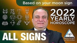 Yearly Horoscopes For 2022  Prakash Astrologer [upl. by Cosette]