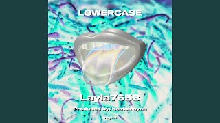 LOWERCASE [upl. by Enovad825]