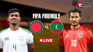 LIVE  🇧🇩 BANGLADESH vs MALDIVES 🇲🇻  FIFA TIER 1 INTERNATIONAL FRIENDLY  T Sports Football [upl. by Benedick]