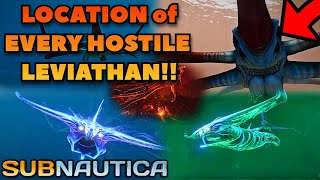 The LOCATION of EVERY LEVIATHAN in Subnautica [upl. by Stevena]