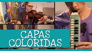 Capas Coloridas Música Camaleão  Palavra Cantada [upl. by Leavelle]