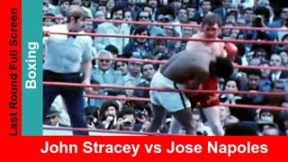 John Stracey England vs Jose Napoles Mexico white trunks Full screen highlights 1975 [upl. by Aylat802]