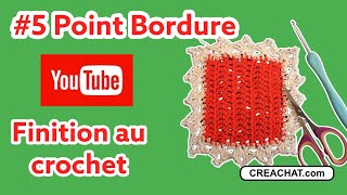 Crochet  Bordure de Finition 5 [upl. by Cordula434]