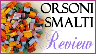 Orsoni Smalti For Mosaics Product Review [upl. by Haodnanehs]