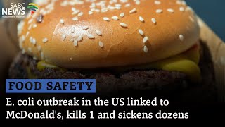 Food Safety  E coli outbreak in the US linked to McDonalds kills 1 and sickens dozens [upl. by Naugan]