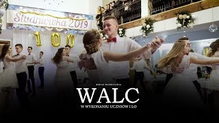 Walc ▪️ Studniówka 2019 ▪️ I LO im Tadeusza Kościuszki w Łukowie prod Rodak [upl. by Koziarz]