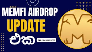 MEMFI AIRDROP new update new sinhala  memfi airdrop sinhala full video  memfi sinhala fyp 4 [upl. by Ashford]