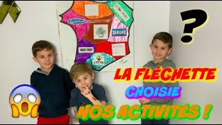 LES FLÉCHETTES CHOISISSENT NOS ACTIVITÉS DU WEEK END [upl. by Akira40]