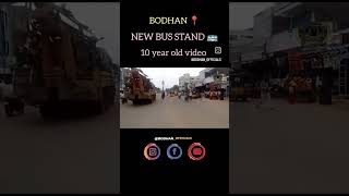 10 year old video bodhan new bus stand bodhan royalbodhan BODHANOFFICIALS bodhannews my bodhan [upl. by Nnaeiluj512]