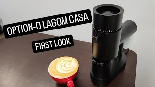 OptionO Lagom Casa Coffee Grinder  First Look amp Unboxing [upl. by Nnalorac]