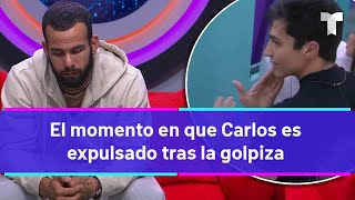 La Casa de los Famosos 4  El momento en que Carlos es expulsado tras la golpiza  TELEMUNDO 40 [upl. by Zena]