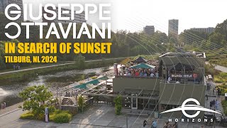 Giuseppe Ottaviani 3h Horizons set  In Search Of Sunset Tilburg NL 2024 [upl. by Hanna]