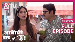 आप बुहत Khush लग री हो Angoori Ji Bhabi Ji Ghar Par Hai Full Ep 2065 8 May 23 andtvchannel [upl. by Zoubek]