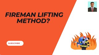 Fireman Lifting Method [upl. by Akli]