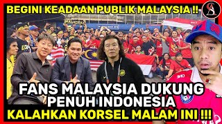 FANS MALAYSIA KINI DUKUNG INDONESIA PUBLIK MALAYSIA LEBIH SUKA NONTON TIMNAS INDONESIA [upl. by Margaret]