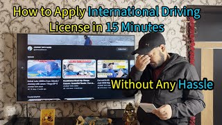 How to Apply International Driving License in 15 Minutes at Home [upl. by Ainaj]