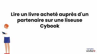 Lire un livre format acsm acheté auprès dun partenaire sur une liseuse Cybook [upl. by Marget]