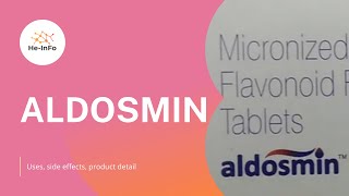 What is ALDOSMIN  Uses side effects product detail DIOSMIN amp FLAVONOIDS [upl. by Rotberg]