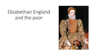 Early Elizabethan England 1558  88  Elizabethans and the poor [upl. by Hairem]