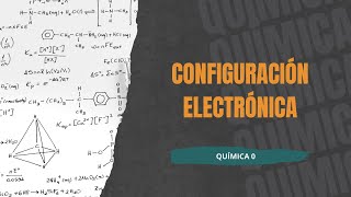 Configuración Electrónica Aprende a Ubicar los Electrones en un Átomo [upl. by Keverne]