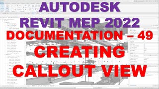 REVIT MEP 2022  DOCUMENTATION  49 CREATING CALLOUT VIEW [upl. by Reivazx]