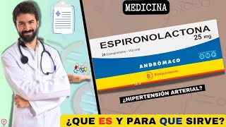 ESPIRONOLACTONA💊¿Qué es y para que sirve HIPERTENSIÓN ARTERIAL  ¡Descubre todos los detalles [upl. by Hulda]